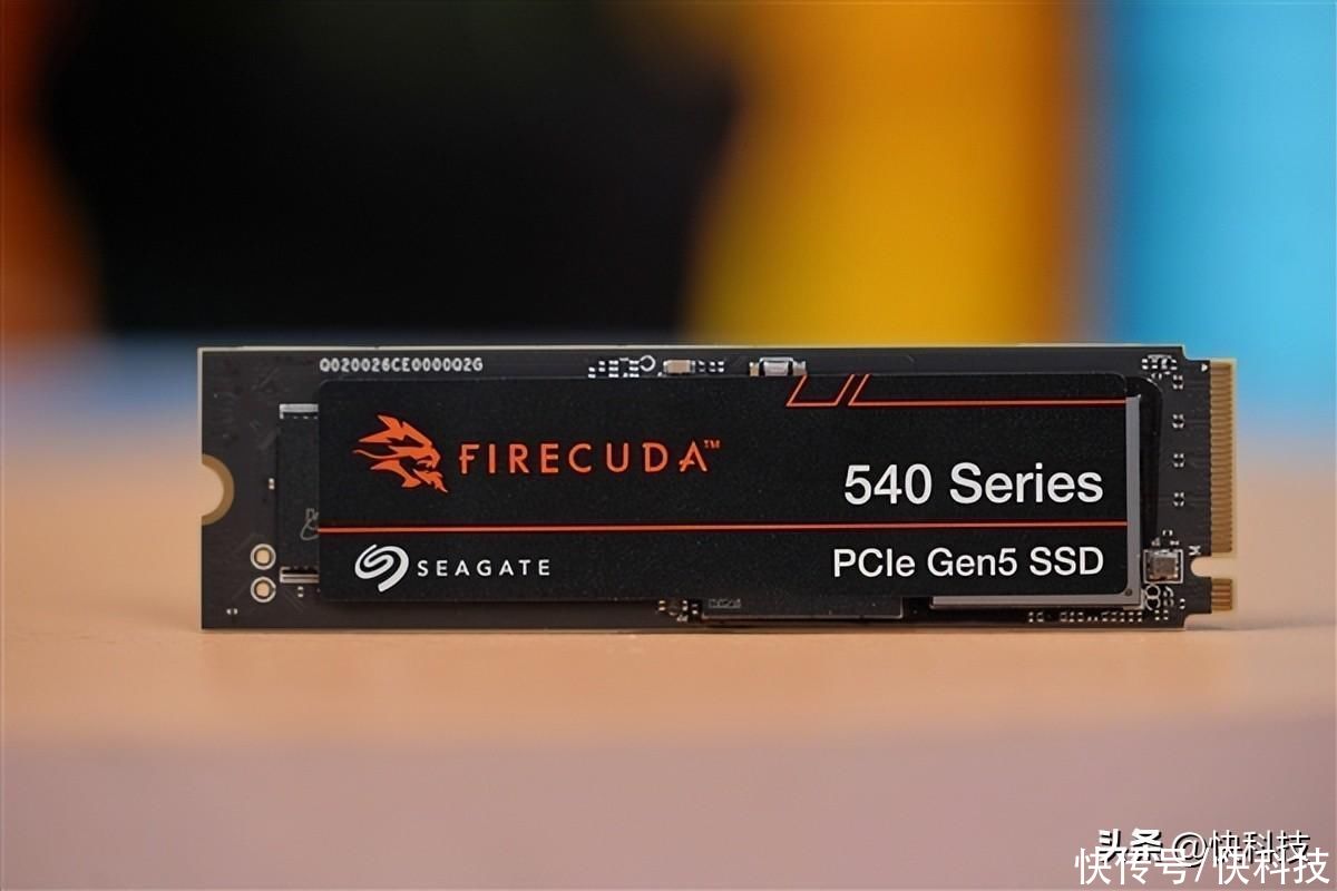 希捷第一款PCIe 5.0 SSD！酷玩540 2TB图赏：狂飙10000MB/秒