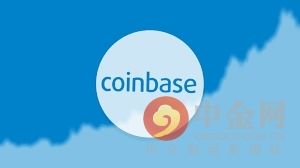  客户|Coinbase支持欧美用户即时取款 将向英国税务当局提交交易数据