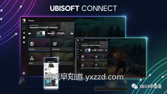 推出|育碧推出Ubisoft Connect为新时代玩家打造跨平台生态圈