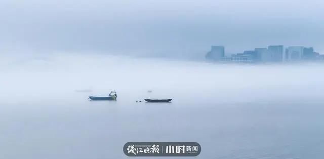  钱塘江|太仙！钱塘江“晨雾奇观”刷屏：恍如海市蜃楼